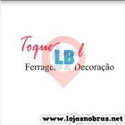 TOQUE FINAL FERRAGENS & DECORAÇÃO